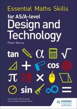 Essential Maths Skills for AS/A Level Design and Technology