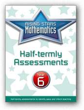 Rising Stars Mathematics Year 6 Half-Termly Assessments