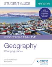 WJEC/Eduqas AS/A-level Geography Student Guide 1: Changing places