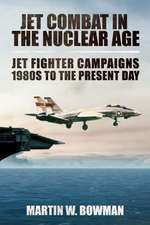 Jet Combat in the Nuclear Age