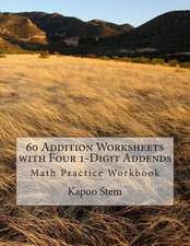 60 Addition Worksheets with Four 1-Digit Addends