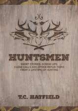 Huntsmen