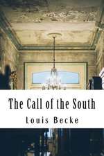 The Call of the South