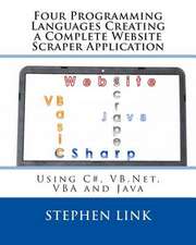 Four Programming Languages Creating a Complete Website Scraper Application