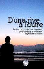 D'Une Rive A L'Autre