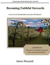 Becoming Faithful Stewards