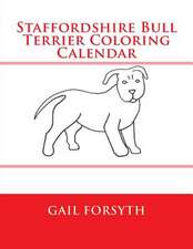 Staffordshire Bull Terrier Coloring Calendar