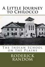 A Little Journey to Chilocco