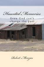 Haunted Memories