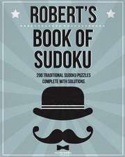 Robert's Book of Sudoku