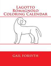 Lagotto Romagnolo Coloring Calendar