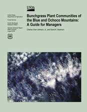 Bunchgrass Plant Communities of the Blue and Ochoco Mountains