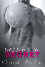 Lessons in Secret