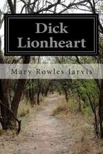 Dick Lionheart