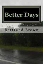 Better Days