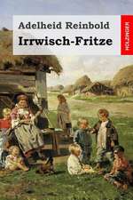 Irrwisch-Fritze