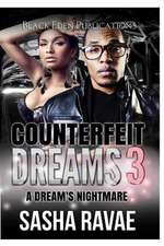 Counterfeit Dreams 3