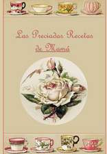 Las Preciadas Recetas de Mama