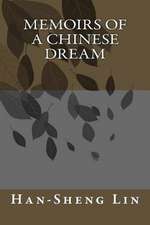 Memoirs of a Chinese Dream