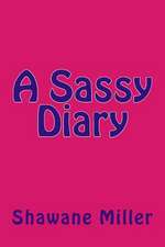 A Sassy Diary