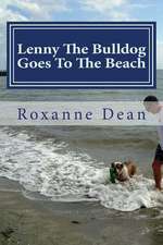 Lenny the Bulldog Goes to the Beach