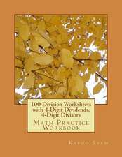 100 Division Worksheets with 4-Digit Dividends, 4-Digit Divisors