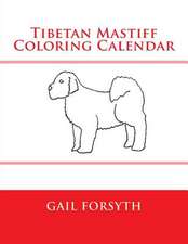 Tibetan Mastiff Coloring Calendar