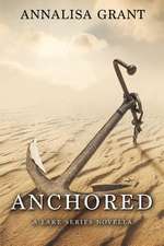 Anchored