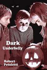 Dark Underbelly