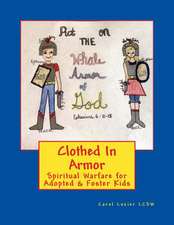 Clothed in Armor