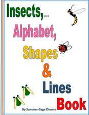 Insects (Etc.), Alphabet, Shapes & Lines