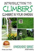 Introduction to Climbers - Climbers in Your Garden