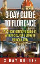 3 Day Guide to Florence