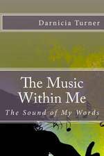 The Music Within Me