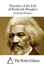 Narrative of the Life of Frederick Douglass