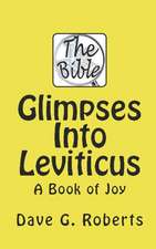 Glimpses Into Leviticus