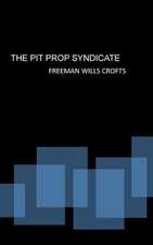 The Pit Prop Syndicate