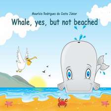 Whale, Yes, But Not Beached