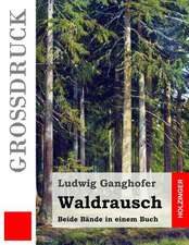 Waldrausch (Grossdruck)