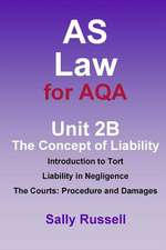 As Law for Aqa Unit 2b the Concept of Liability