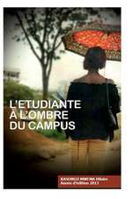 L'Etudiante A L'Ombre Du Campus