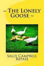 The Lonely Goose