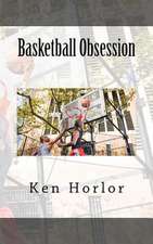 Basketball Obsession