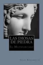 Las Diosas de Piedra