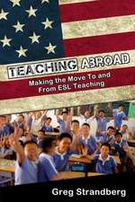 Teaching Abroad