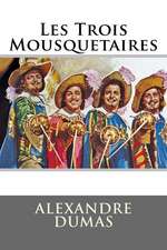 Les Trois Mousquetaires