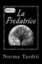 La Predatrice