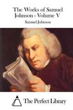 The Works of Samuel Johnson - Volume V