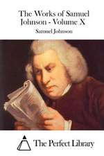 The Works of Samuel Johnson - Volume X