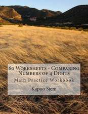 60 Worksheets - Comparing Numbers of 4 Digits